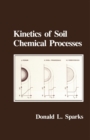 Kinetics of Soil Chemical Processes - eBook