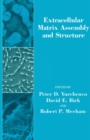 Extracellular Matrix Assembly and Structure - eBook