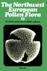 The Northwest European Pollen Flora : Reprinted from Review of Palaeobotany and Palynology, Vol. 33 - eBook