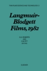 Langmuir-Blodgett Films, 1982 : Proceedings of the First International Conference on Langmuir-Blodgett Films, Durham, Gt. Britain, September 20-22, 1982 - eBook