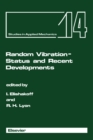 Random Vibration - Status and Recent Developments : The Stephen Harry Crandall Festschrift - eBook