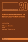 Micromechanics of Granular Materials : Proceedings of the U.S./Japan Seminar on the Micromechanics of Granular Materials, Sendai-Zao, Japan, October 26-30, 1987 - eBook