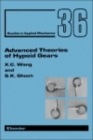 Advanced Theories of Hypoid Gears - eBook