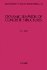 Dynamic Behavior of Concrete Structures - eBook