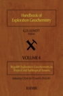 Regolith Exploration Geochemistry in Tropical and Subtropical Terrains - eBook