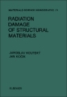 Radiation Damage of Structural Materials - eBook