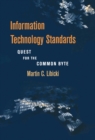 Information Technology Standards : Quest for the Common Byte - eBook