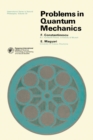 Problems in Quantum Mechanics - eBook
