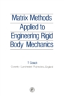 Matrix Methods Applied to Engineering Rigid Body Mechanics - eBook