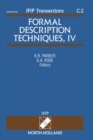 Formal Description Techniques, IV : Proceedings of the IFIP TC6/WG6.1 Fourth International Conference on Formal Description Techniques for Distributed Systems and Communications Protocols, FORTE '91, - eBook