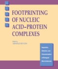 Footprinting of Nucleic Acid-Protein Complexes - eBook