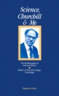 Science, Churchill and Me : The Autobiography of Hermann Bondi - eBook