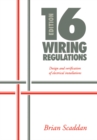 16th Edition IEE Wiring Regulations: Design and Verification of Electrical Installations - eBook