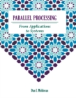 Parallel Processing from Applications to Systems - eBook
