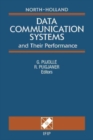 Data Communication Systems and Their Performance : Proceedings of the IFIP TC6 Fourth International Conference on Data Communication Systems and Their Performance, Barcelona, Spain, 20-22 June, 1990 - eBook