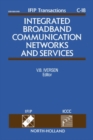 Integrated Broadband Communication Networks and Services : Proceedings of the IFIP TC6/ICCC International Conference on Integrated Broadband Communication Networks and Services, Copenhagen, Denmark, 2 - eBook