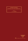 Power Systems: Modelling and Control Applications : Selected Papers from the IFAC Symposium, Brussels, Belgium, 5-8 September 1988 - eBook