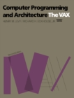 Computer Programming and Architecture : The Vax - eBook