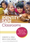 Identity Safe Classrooms, Grades K-5 : Places to Belong and Learn - eBook