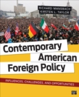 Contemporary American Foreign Policy : Influences, Challenges, and Opportunities - eBook