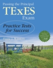 Passing the Principal TExES Exam : Practice Tests for Success - Book