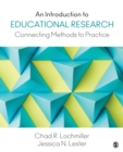 An Introduction to Educational Research : Connecting Methods to Practice - eBook