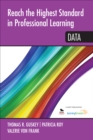 Reach the Highest Standard in Professional Learning: Data - eBook