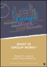 What Is Group Work? - Book