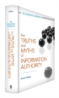 TRUTHS & MYTHS OF INFORMATION AUTHORITY - Book