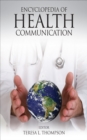 Encyclopedia of Health Communication - eBook