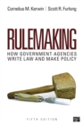 Rulemaking : How Government Agencies Write Law and Make Policy - Book