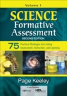 Science Formative Assessment, Volume 1 : 75 Practical Strategies for Linking Assessment, Instruction, and Learning - eBook