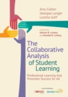 The Collaborative Analysis of Student Learning : Professional Learning that Promotes Success for All - Book