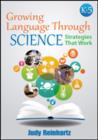 Growing Language Through Science, K-5 : Strategies That Work - Book