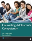 Counseling Adolescents Competently - Book