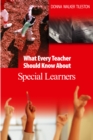 What Every Teacher Should Know About Special Learners - eBook