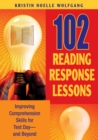102 Reading Response Lessons : Improving Comprehension Skills for Test Day--and Beyond - eBook