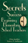 Secrets to Success for Beginning Elementary School Teachers - eBook