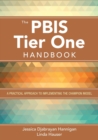 The PBIS Tier One Handbook : A Practical Approach to Implementing the Champion Model - Book