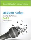 Student Voice : Turn Up the Volume 6-12 Activity Book - Book