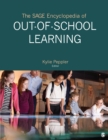 The SAGE Encyclopedia of Out-of-School Learning - eBook