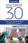 Assessment 3.0 : Throw Out Your Grade Book and Inspire Learning - eBook