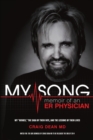 My Song : Memoir of an ER Physician - Book
