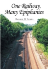 One Railway, Many Epiphanies - Book