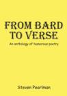 From Bard to Verse : An Anthology of Humorous Poetry - Book