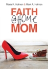 Faith @Home Mom - Book