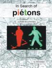 In Search of Pietons : A Photo Documentary - Book