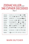 Zodiac Killer and 340 Cipher Decoded : Part 1 - Book