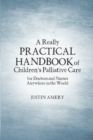 A Really Practical Handbook of Children's Palliative Care - Book