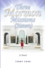Three Mormon Missions (Sisters) - Book